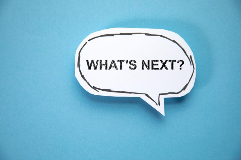 Speech bubble with the words 'what's next?'