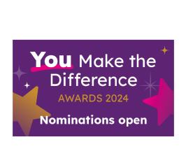 Purple background with wording You Make the Difference 2024 awards nominations open written on it